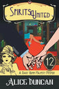 Spirits United: Historical Cozy Mystery - Paperback
