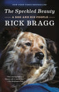 The Speckled Beauty: A Dog and His People - Paperback