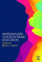Marginalized Voices in Music Education - Paperback