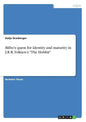 Bilbo's quest for identity and maturity in J.R.R. Tolkien's "The Hobbit" - Paperback