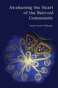 Awakening the Heart of the Beloved Community - Paperback