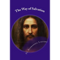 The Way of Salvation: Meditations for Attaining Conversion and Holiness - Paperback