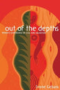 Out of the Depths: Women's Experience of Evil and Salvation - Paperback
