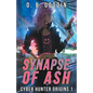 Synapse of Ash - Paperback