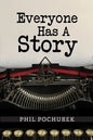 Everyone Has A Story - Paperback