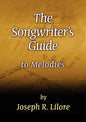 The Songwriter's Guide to Melodies - Paperback
