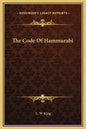 The Code of Hammurabi - Hardcover