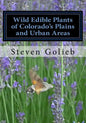 Wild Edible Plants of Colorado's Plains and Urban Areas - Paperback