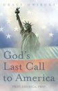 God's Last Call to America: Pray, America, Pray - Paperback