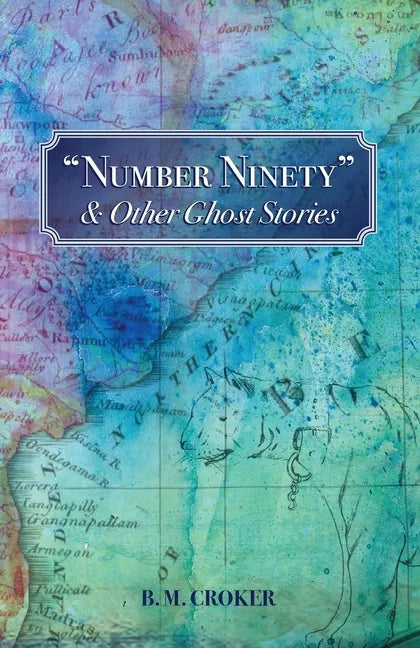 "Number Ninety" & Other Ghost Stories - Paperback
