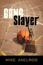 Gang Slayer - Paperback