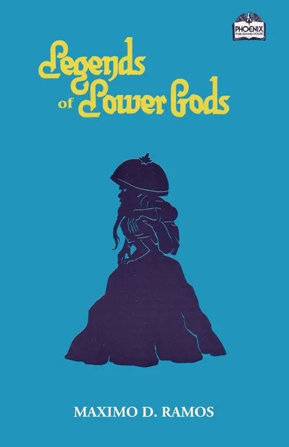 Legends of Lower Gods: Stories About Creatures From Philippine Mythology & Folklore - Paperback
