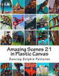 Amazing Scenes 21: in Plastic Canvas - Paperback