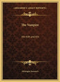 The Vampire: His Kith and Kin - Hardcover