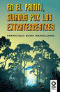 En el Paititi guiados por los extraterrestres - Paperback