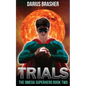Trials: The Omega Superhero Book Two - Paperback