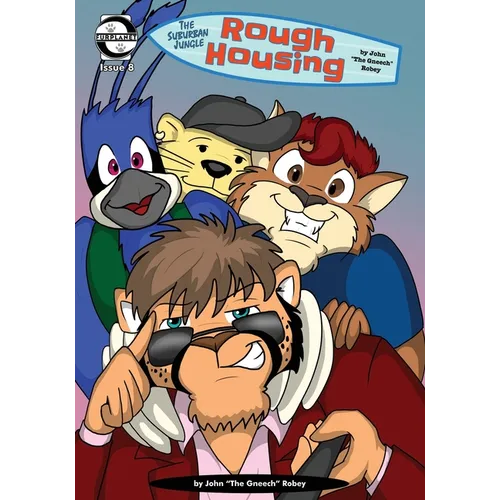 The Suburban Jungle: Rough Housing #08 - Paperback