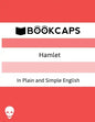 Hamlet In Plain and Simple English: (A Modern Translation and the Original Version) - Paperback