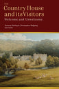 Visitors to the Country House in Ireland and Britain: Welcome and Unwelcome - Hardcover