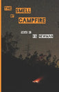 The Smell of Campfire: Poems - Paperback