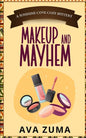 Makeup and Mayhem - Paperback