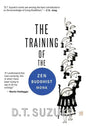 The Training of the Zen Buddhist Monk - Hardcover