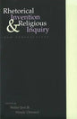 Rhetorical Invention and Religious Inquiry: New Perspectives - Paperback