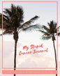 My Stupid Cancer Journal - Paperback
