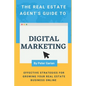 The Real Estate Agent's Guide to Digital Marketing - Paperback