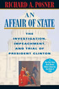 An Affair of State: The Investigation, Impeachment, and Trial of President Clinton - Paperback