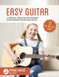 Easy Guitar: A Complete, Quick and Easy Beginner Guitar Method for Kids and Adults - Paperback