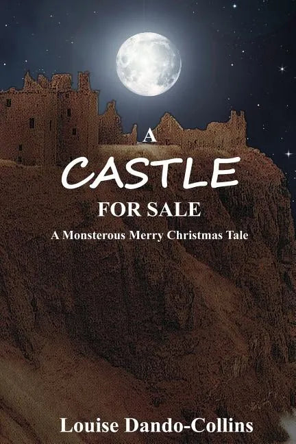 A Castle For Sale: A Monstrous Merry Christmas Tale - Paperback