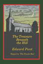 The Treasure Beneath the Hill - Paperback