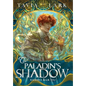 The Paladin's Shadow - Hardcover