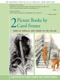 2 Picture Books by Carol Fenner: Tigers in the Cellar and Gorilla Gorilla - Paperback
