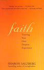Faith Faith: Trusting Your Own Deepest Experience Trusting Your Own Deepest Experience - Paperback
