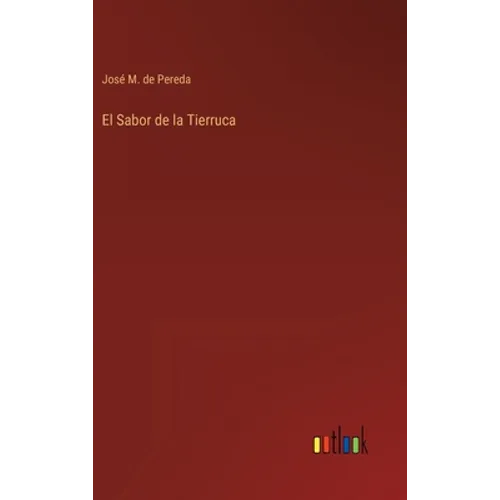 El Sabor de la Tierruca - Hardcover