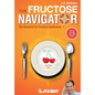 Laxiba The Fructose Navigator: The Standard for Fructose Intolerance - Paperback