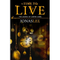A Time to Live - Paperback
