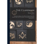 The Clansman: An American Drama: From his two Famous Novels The Leopard's Spots and The Clansman: Presented by the Southern Amusement Co. - Paperback