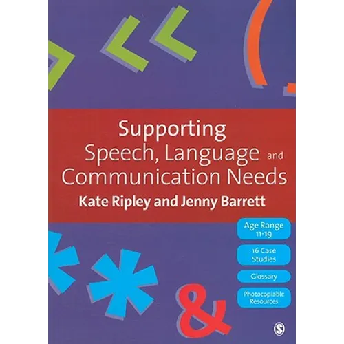 Supporting Speech, Language & Communication Needs: Working with Students Aged 11 to 19 - Paperback