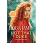 Not That Duke: A Would-Be Wallflowers Novel - Paperback