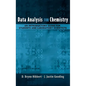 Data Analysis for Chemistry: An Introductory Guide for Students and Laboratory Scientists - Hardcover