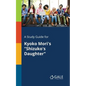A Study Guide for Kyoko Mori's "Shizuko's Daughter" - Paperback
