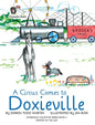 A Circus Comes to Doxieville - Hardcover