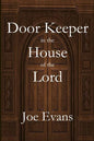 A Door Keeper in the House of the Lord - Paperback