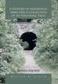 A History of Moonville, Ohio and a Collection of Its Haunting Tales: Revised Edition - Hardcover