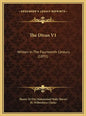 The Divan V1: Written In The Fourteenth Century (1891) - Hardcover