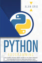 Python Programming: The Easiest Python Crash Course to Go Deep Through the Main Applications as Web Development, Data Analysis, and Data S - Paperback