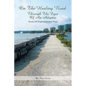On the Healing Road: Through the Eyes of an Adoptee - Paperback